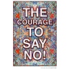 Mark Titchner - The Courage to Say No 2018