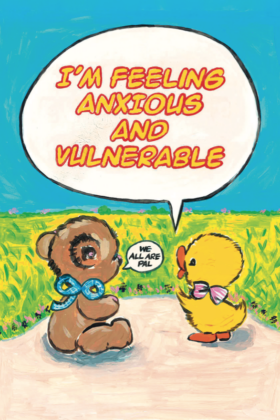 anxious and vulnerable