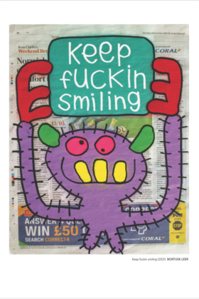 Keep fuckin smiling (2021) Bortusk Leer